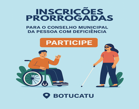 Prorrogadas as inscrições para eleição do Conselho Municipal da Pessoa com Deficiência