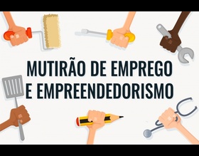 Botucatu terá Mutirão do Emprego e Empreendedorismo na próxima sexta-feira