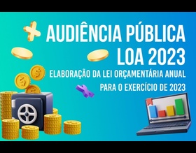 Poder Executivo promoverá audiência pública para elaboração da Lei Orçamentária Anual de 2023
