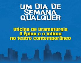 Oficina de Dramaturgia: explore O Épico e o Íntimo no Teatro Contemporâneo