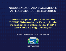 Edital de negociação para pagamento antecipado de precatórios está suspenso