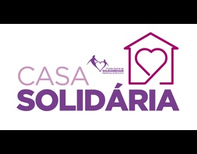Fundo Social de Solidariedade lança Casa Solidária