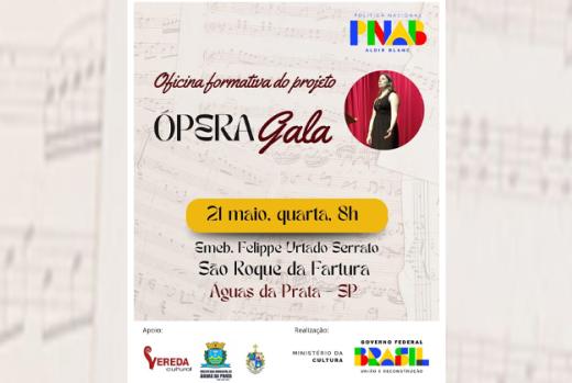 PROJETO ÓPERA GALA APRESENTA OFICINA FORMATIVA EM SÃO ROQUE DA FARTURA
