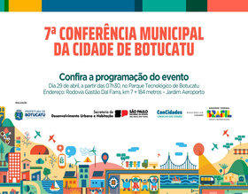 Confira a programação da 7ª Conferência Municipal da Cidade de Botucatu