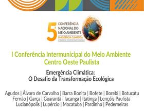 1ª Conferência Intermunicipal do Meio Ambiente do Centro Oeste Paulista