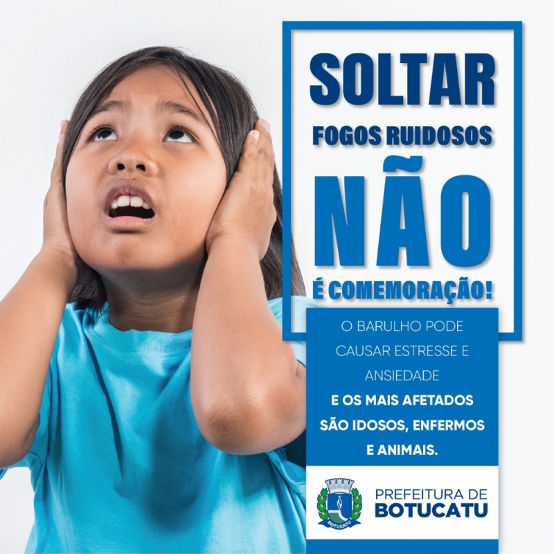 Botucatu lança campanha para conscientizar sobre soltura de fogos