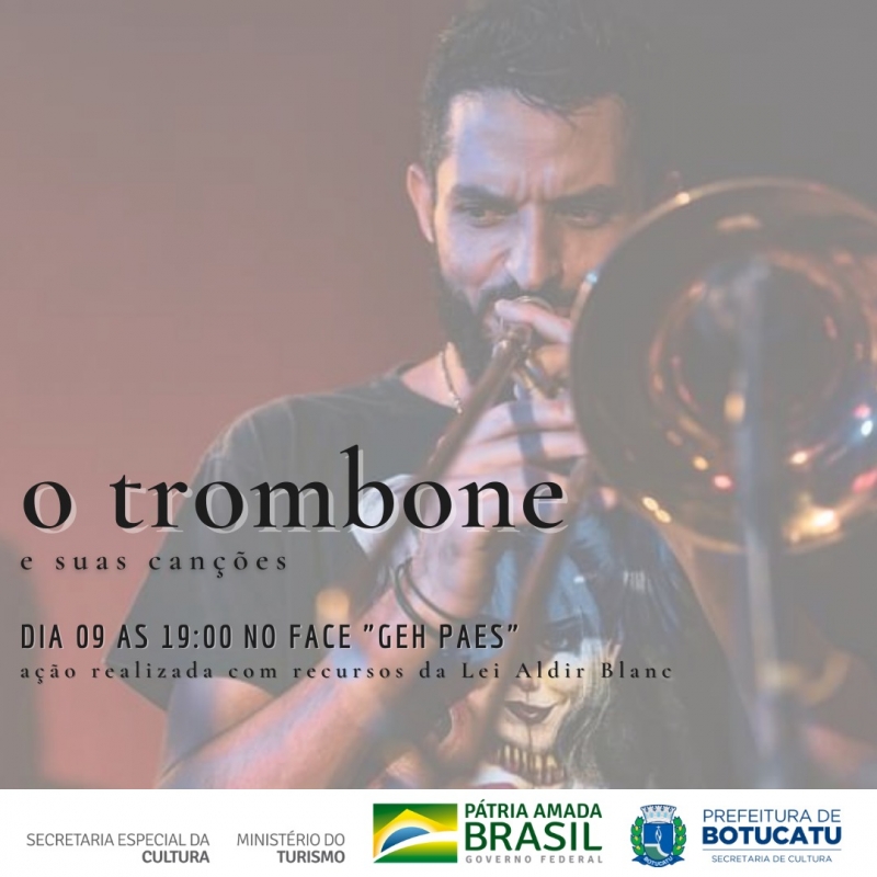 O Trombone e suas canções ?